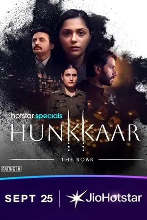 Hunkkaar: The Roar 2026 Season 1 Hindi JioHotStar Audio WEB-DL 720p - 480p - 1080p [ALL EPISODES]