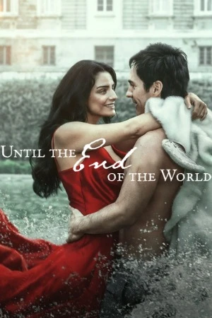 Until The End Of The World 2026 English Audio WEBRip 720p - 1080p